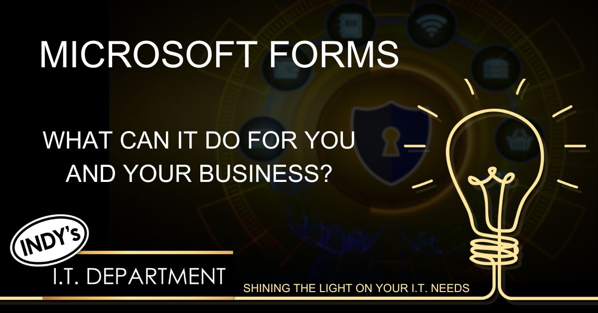 Blog Featured image with yellow hand drawn lightbulb in the lower right hand corner. contains a text overlay that says, "Microsoft Forms. What can it do for you and your business?".