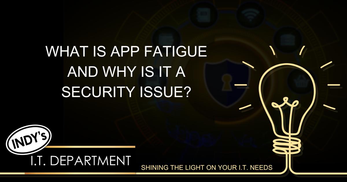 Blog Featured image with yellow hand drawn lightbulb in the lower right hand corner. contains a text overlay that says, "what is app fatigue and why is it a security issue?".