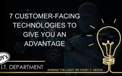 7 Customer-Facing Technologies to Give You an Advantage