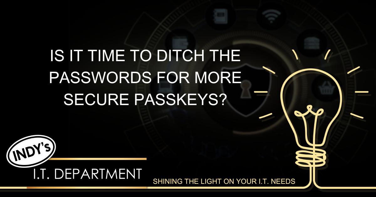 Blog Featured image with yellow hand drawn lightbulb in the lower right hand corner. contains a text overlay that says, "is it time to ditch the passwords for more secure passkeys".
