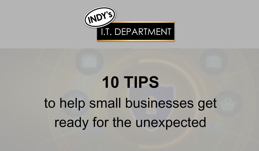 10 Tips to Help Small Businesses Get Ready for the Unexpected