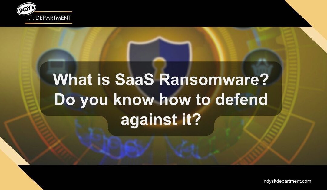 What is SaaS Ransomware? Do you know how to defend against it?