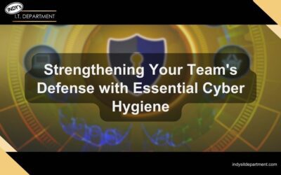 Strengthening Your Team’s Defense with Essential Cybersecurity Hygiene