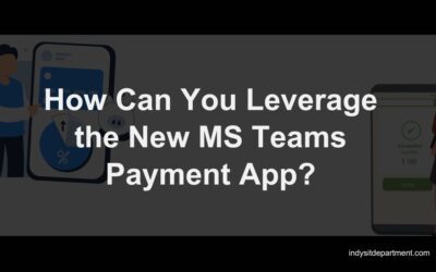 How Can You Leverage the New MS Teams Payment App?