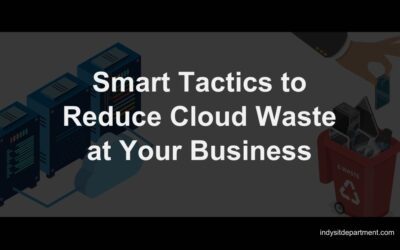 Smart Tactics to Reduce Cloud Waste at Your Business