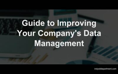 Guide to Improving Your Company’s Data Management