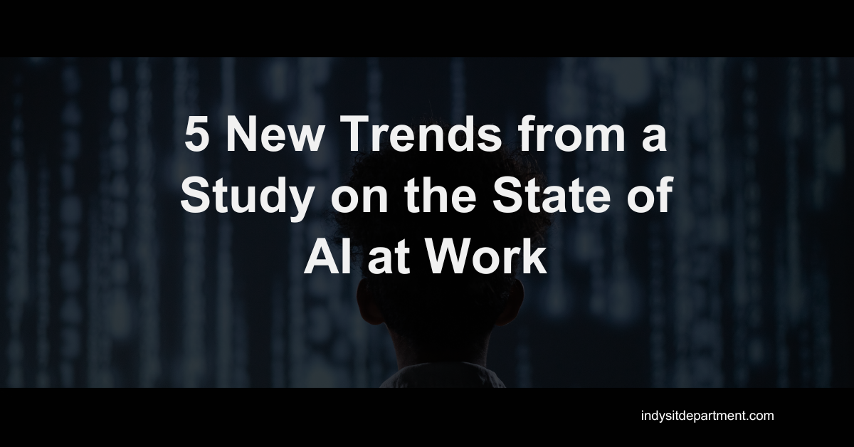 Back view of a person looking at cascading digital code, with overlay text reading “5 New Trends from a Study on the State of AI at Work”